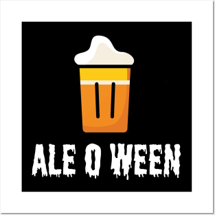 Ale o ween Posters and Art